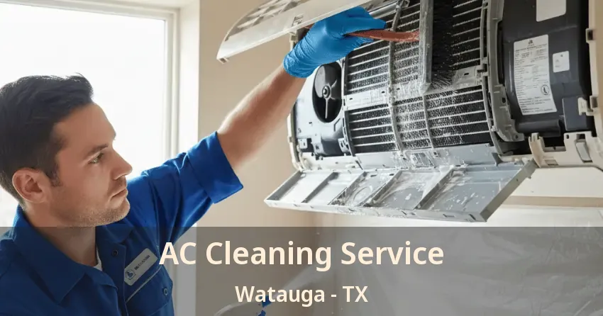 AC Cleaning Service Watauga - TX AC Cleaning Service Watauga - TX