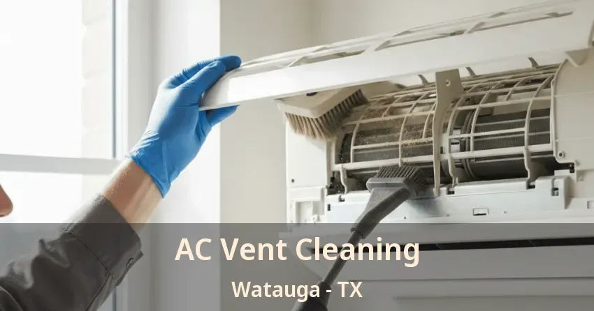 AC Vent Cleaning Watauga - TX AC Vent Cleaning Watauga - TX
