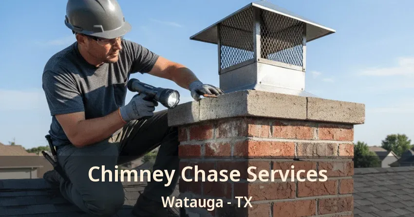 Chimney Chase Services Watauga - TX